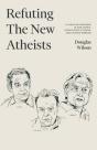 Refuting The New Atheists: A Christian R - Preview