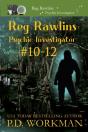 Reg Rawlins, Psychic Investigator 10-12: - Preview
