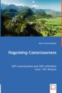 Regaining Consciousness - Self-Consciousness And Self-Cultivation From 1781-Present - Preview