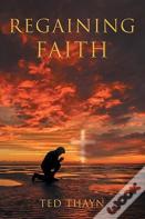 Regaining Faith