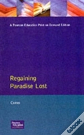 Regaining Paradise Lost