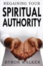 Regaining Your Spiritual Authority - Preview