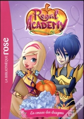 Regal Academy 02 - La Course Des Dragons