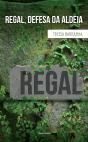 Regal, Defesa da Aldeia - Preview