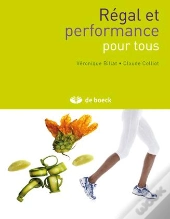 Régal Et Performance Pour Tous