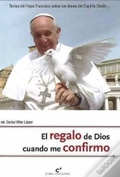Capa do artigo Regalo De Dios Cuando Me Confirmo, El