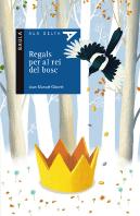 Regals Per Al Rei Del Bosc