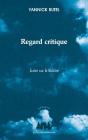 Regard Critique ; Écrire Sur Le Théâtre - Preview