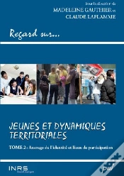 Capa do artigo Regard Sur... Jeunes Et Dynamiques Territoriales Tome 2 ; Ancrage De L