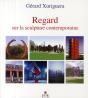 Regard Sur La Sculpture Contemporaine - Preview