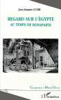 Regard Sur L'Egypte Au Temps De Bonaparte - Preview