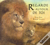 Regarde Autour De Toi