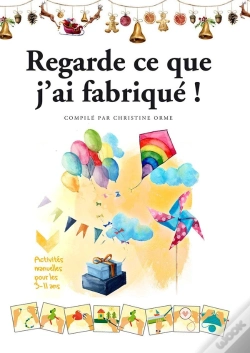 Capa do artigo Regarde Ce Que J'Ai Fabriqué !