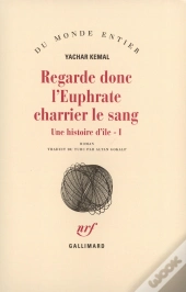 Regarde Donc L'Euphrate Charrier Le Sang