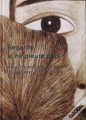 Regarde, Je Ne Pleure Plus