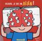 Regarde, Je Suis Un Alien ! - Preview