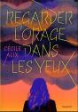Regarder L'Orage Dans Les Yeux - Preview