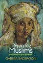 Regarding Muslims - Preview