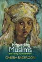 Regarding Muslims - Preview