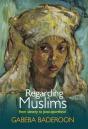 Regarding Muslims - Preview