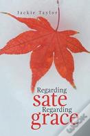 Regarding Sate Regarding Grace