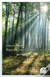Regardons Vers La Lumière