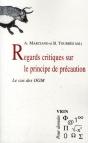 Regards Critiques Sur Le Principe De Précaution ; Le Cas Des Ogm - Preview