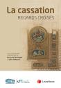 Regards Croises. La Cassation - Preview
