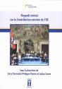 Regards Croises Sur La Constitution Avortee De L'Ue - Preview