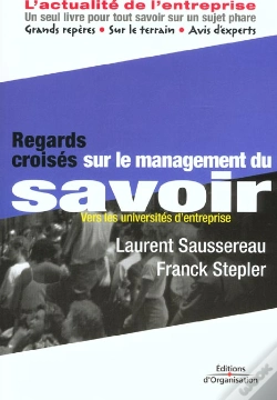 Capa do artigo Regards Croises Sur Le Management Du Savoir - Vers Les Universites D'Entreprise - Regards Croises