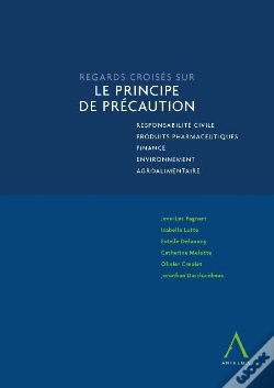 Capa do artigo Regards Croises Sur Le Principe De Precaution - Responsabilite Civile, Produits Pharmaceutiques, Fin
