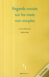 Regards Croisés Sur Les Mots Non Simples
