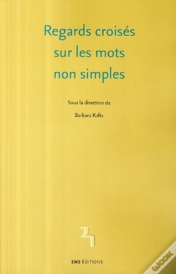 Capa do artigo Regards Croisés Sur Les Mots Non Simples