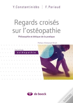 Capa do artigo Regards Croisés Sur L'Ostéopathie ; Philosophie Et Éthique De La Pratique
