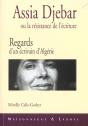 Regards D Un Ecrivain D Algerie ; Assia Djebar Ou La Resistence De L Ecriture - Preview