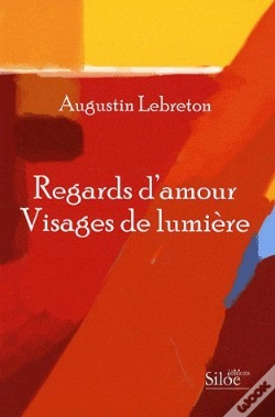Capa do artigo Regards D'Amour, Visages De Lumière