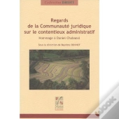 Regards De La Communauté Juridique Sur Le Contentieux Administratif ; Hommage À Daniel Chabanol