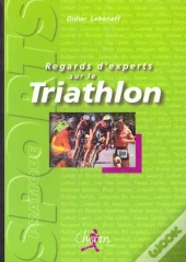Regards D'Experts Sur Le Triathlon