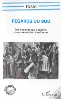 Capa do artigo Regards Du Sud ; Des Sociétés Qui Bougent, Une Coopération À Refonder