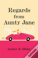 Regards From Aunty Jane