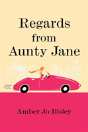 Regards From Aunty Jane - Preview