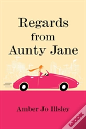 Regards From Aunty Jane