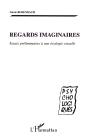 Regards Imaginaires ; Essais Preliminaires A Une Ecole Visuelle - Preview