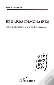 Capa do artigo Regards Imaginaires ; Essais Preliminaires A Une Ecole Visuelle