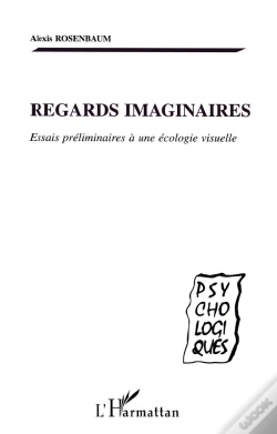 Capa do artigo Regards Imaginaires ; Essais Preliminaires A Une Ecole Visuelle