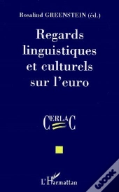 Regards Linguistiques Et Culturels Sur L'Euro