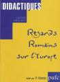 Regards Romains Sur L'Europe - Preview