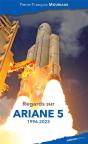 Regards Sur Ariane 5  (1996-2023) - Preview