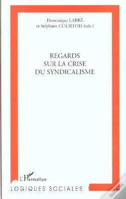 Capa do artigo Regards Sur La Crise Du Syndicalisme