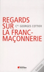 Regards Sur La Franc-Maçonnerie